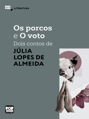 cover image of Os porcos e O voto